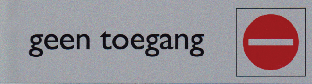 Pictogramme “Geen toegang” 165x44mm